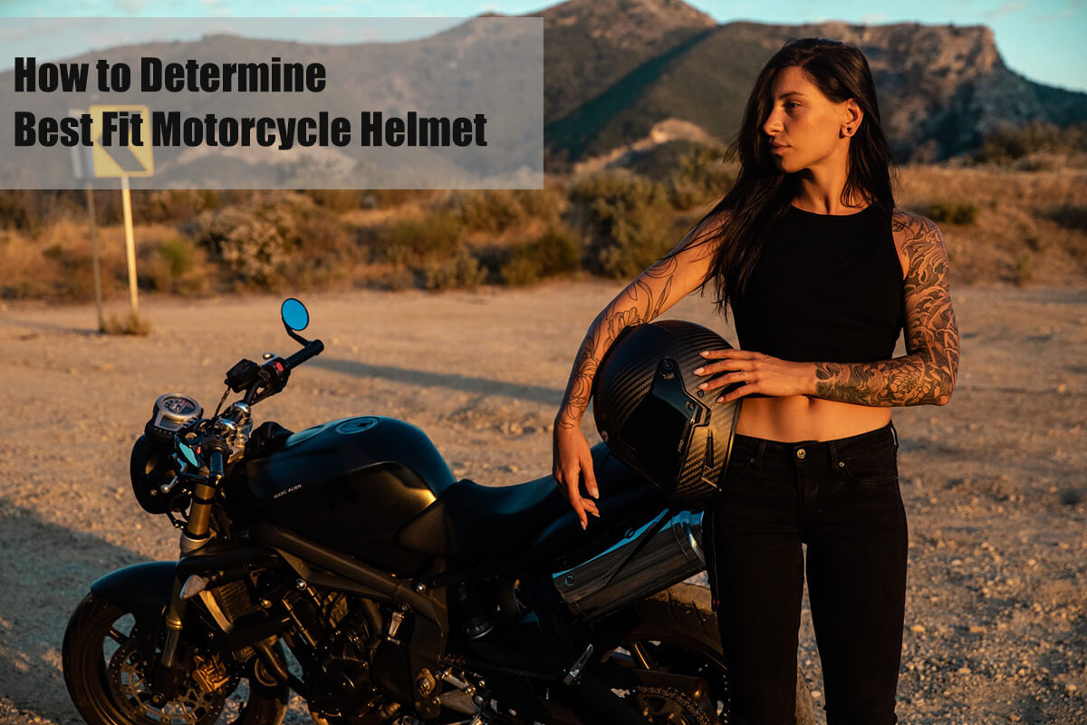 How to Determine Best Fit Motorcycle Helmet.