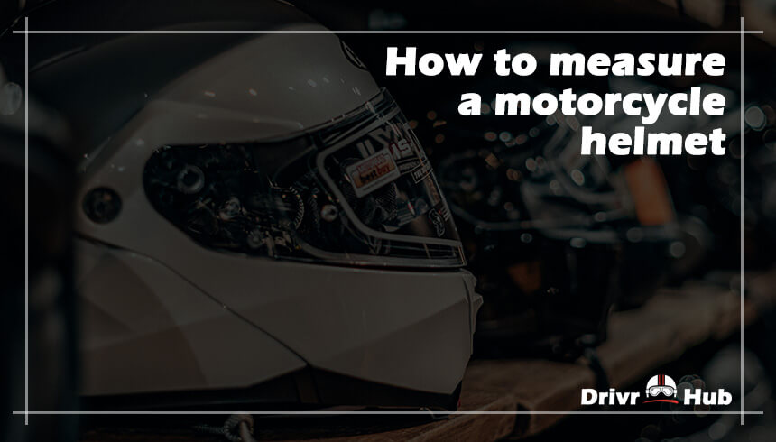How to measure a motorcycle helmet.