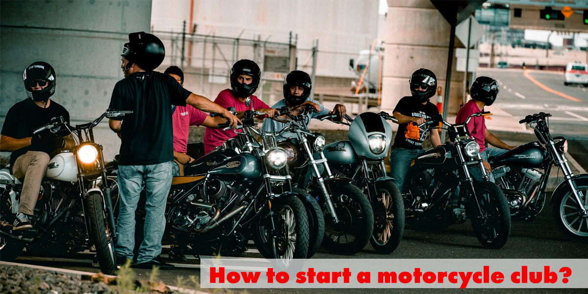 How to start a motorcycle club?